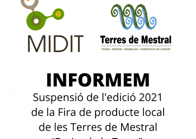  Comunicat sobre la suspensió de  la Fira de producte local de les Terres de Mestral  “Fruits de la Terra”  per a l’edició del 2021